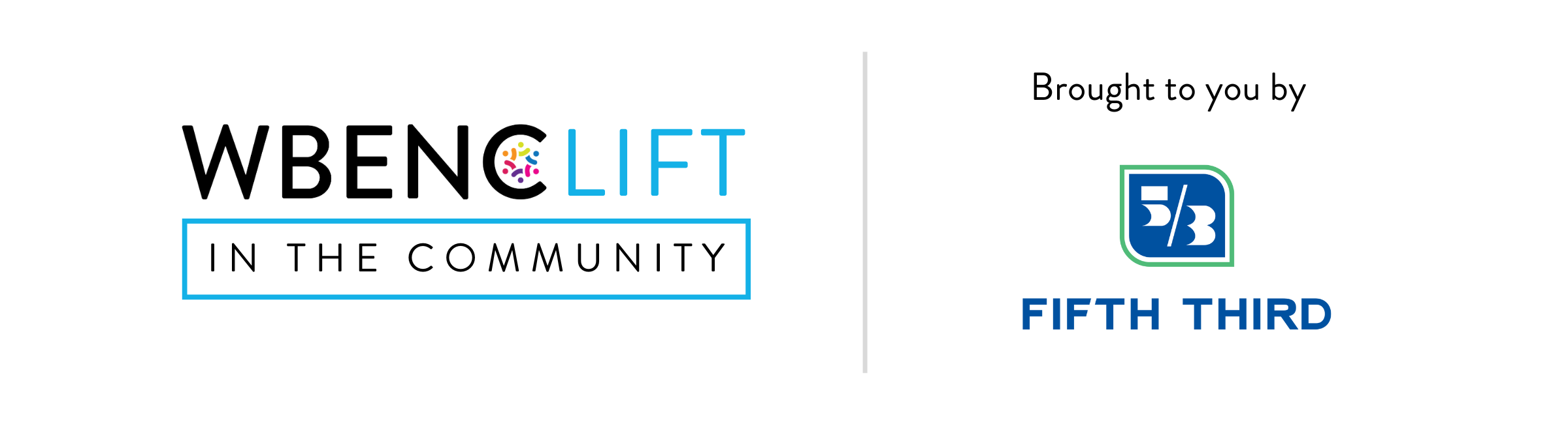 WBENC LIFT in the Community, Brought to you by Fifth Third Bank Logo